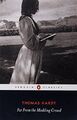 Far from the Madding Crowd (Penguin Classics),Thomas Hardy, Shannon Russell, Ro
