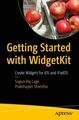 Erste Schritte mit Widgetkit: Erstellen Sie Widgets für iSets und iPados, Taschenbuch...
