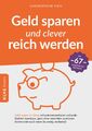 Geld sparen und clever reich werden | Buch | 9783947061822