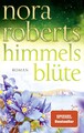 Himmelsblüte, Nora Roberts