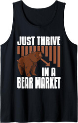 Just Thrive In A  Market Cool Trader Design Geschenk Tank Top