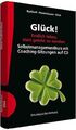 Glück! Endlich leben, statt gelebt zu werden: Selbs... | Buch | Zustand sehr gut