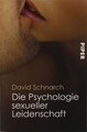 Die Psychologie sexueller Leidenschaft von Schnar... | Buch | Zustand akzeptabel