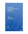 Community, Environment and Local Governance in Indonesia: Locating the commonwea