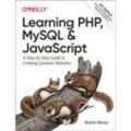 Learning PHP, MySQL & JavaScript - Robin Nixon, Kartoniert (TB)