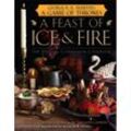 A Feast of Ice & Fire - Chelsea Monroe-Cassel, Sariann Lehrer Martin, Gebunden