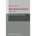 Das Buch Jeremia - Werner H. Schmidt, Gebunden