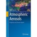 Atmospheric Aerosols - Olivier Boucher, Gebunden