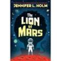 The Lion of Mars - Jennifer L. Holm, Taschenbuch