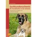 Sachkundenachweis für Hundehalter in der Schweiz - Celina Del Amo, Kartoniert (TB)