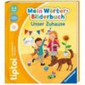 Unser Zuhause / Mein Wörter-Bilderbuch tiptoi® Bd.1 - Susanne Gernhäuser, Kartoniert (TB)