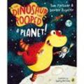 The Dinosaur that Pooped a Planet! - Tom Fletcher, Dougie Poynter, Taschenbuch