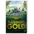 Flüssiges Gold / Commissario Luca Bd.1 - Paolo Riva, Kartoniert (TB)