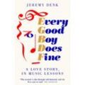 Every Good Boy Does Fine - Jeremy Denk, Taschenbuch