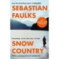 Snow Country - Sebastian Faulks, Taschenbuch
