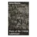 State of the Union Addresses - James Monroe, Taschenbuch