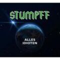 Alles Idioten - Tommi Stumpff. (CD)