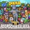 Boom Schakkalakka - Dikka. (LP)