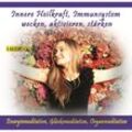 Innere Heilkraft,Immunsystem Wecken (Gemafrei) - Thomas Rettenmaier. (CD)