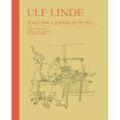 Ulf Linde. Essays from a Lifetime in the Art - Ulf Linde, Gebunden