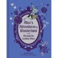 Alice's Adventures in Wonderland & Through the Looking-Glass (Deluxe Edition) - Lewis Carroll, Leinen