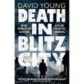 Death in Blitz City - David Young, Taschenbuch
