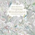 Millie Marotta's Tropical Wonderland - Millie Marotta, Kartoniert (TB)
