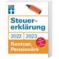 Steuererklärung 2022/2023 - Rentner, Pensionäre - Isabell Pohlmann, Kartoniert (TB)