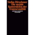 Die soziale Konstruktion der Transsexualität - Stefan Hirschauer, Taschenbuch