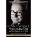 New York Times Bestseller / The Snowball, Warren Buffett and the Business of Life - Alice Schroeder, Kartoniert (TB)