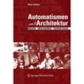 Automatismen und Architektur - Oliver Schürer, Kartoniert (TB)
