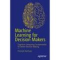 Machine Learning for Decision Makers - Patanjali Kashyap, Kartoniert (TB)