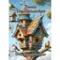 Bunte Vogelhäuschen - Diana Kluge, Kartoniert (TB)