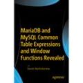MariaDB and MySQL Common Table Expressions and Window Functions Revealed - Daniel Bartholomew, Kartoniert (TB)