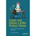Create and Deliver a Killer Product Demo - Oscar Santolalla, Kartoniert (TB)