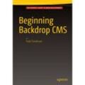 Beginning Backdrop CMS - Todd Tomlinson, Kartoniert (TB)