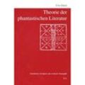 Theorie der phantastischen Literatur - Uwe Durst, Kartoniert (TB)