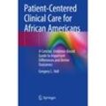 Patient-Centered Clinical Care for African Americans - Gregory L. Hall, Kartoniert (TB)