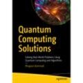 Quantum Computing Solutions - Bhagvan Kommadi, Kartoniert (TB)