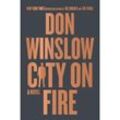 City on Fire. - Don Winslow, Kartoniert (TB)