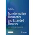 Transformation Thermotics and Extended Theories - Liu-Jun Xu, Ji-Ping Huang, Kartoniert (TB)