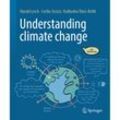 Understanding climate change - Harald Lesch, Cecilia Scorza-Lesch, Katharina Theis-Bröhl, Gebunden