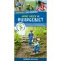 Naturzeit mit Kindern: Grüne Oasen im Ruhrgebiet - Natalie Dickmann, Kartoniert (TB)