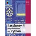 Raspberry Pi programmieren mit Python - Michael Weigend, Kartoniert (TB)