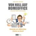 Von Null auf Homeoffice - Andreas Dolle, Ulrike Dolle, Kartoniert (TB)