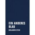 Ein anderes Blau - Benjamin Stein, Leinen