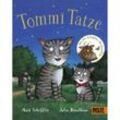 Tommi Tatze - Axel Scheffler, Julia Donaldson, Pappband