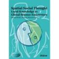 Spatial Social Thought: Local Knowledge in Global Science Encounters - Spatial Social Thought: Local Knowledge in Global Science Encounters, Kartoniert (TB)