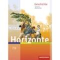 Horizonte - Geschichte für Gymnasien in Rheinland-Pfalz - Ausgabe 2016, Gebunden
