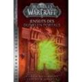World of Warcraft / World of Warcraft: Jenseits des dunklen Portals - Aaron Rosenberg, Christie Golden, Kartoniert (TB)